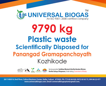 univerasalbiogas plastic waste scientifically disposed for Kozhikode panangad gramapanchayath