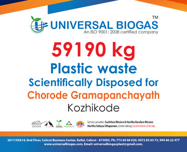 univerasalbiogas plastic waste scientifically disposed for Kozhikode Chorode gramapanchayath